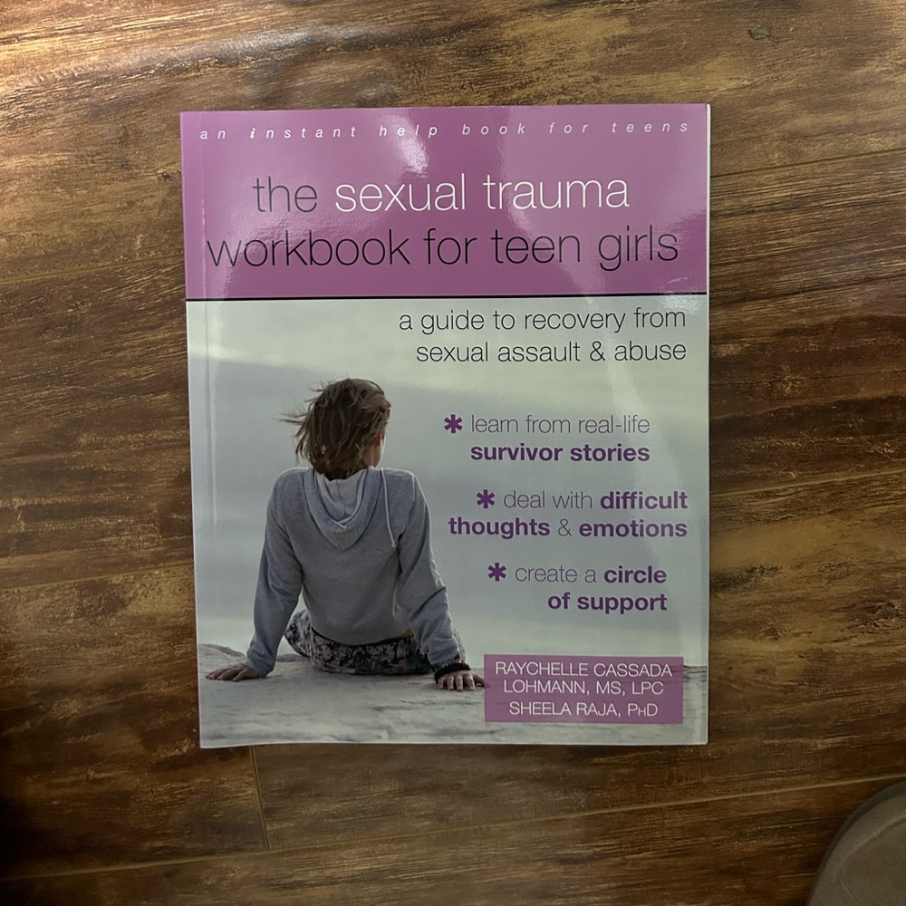 The Sexual Trauma Workbook for Teens